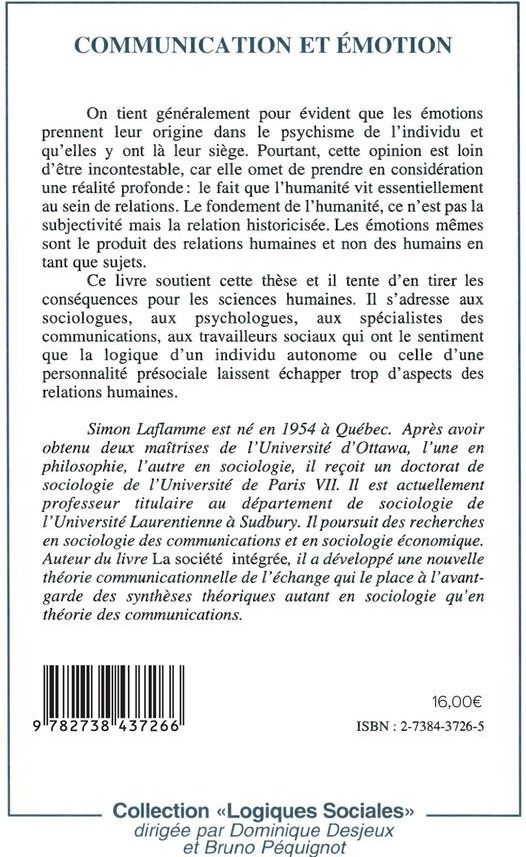 Quatrième de couverture de « COMMUNICATION ET EMOTION - ESSAI DE MICROSOCIOLOGIE RELATIONNELLE »