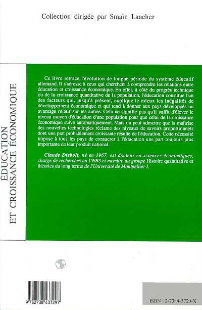 Quatrième de couverture de « EDUCATION ET CROISSANCE ECONOMIQUE - LE CAS DE L'ALLEMAGNE AUX XIXE ET XXE SIECLES »