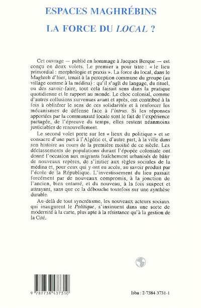 Quatrième de couverture de « ESPACES MAGHREBINS, LA FORCE DU LOCAL ? »