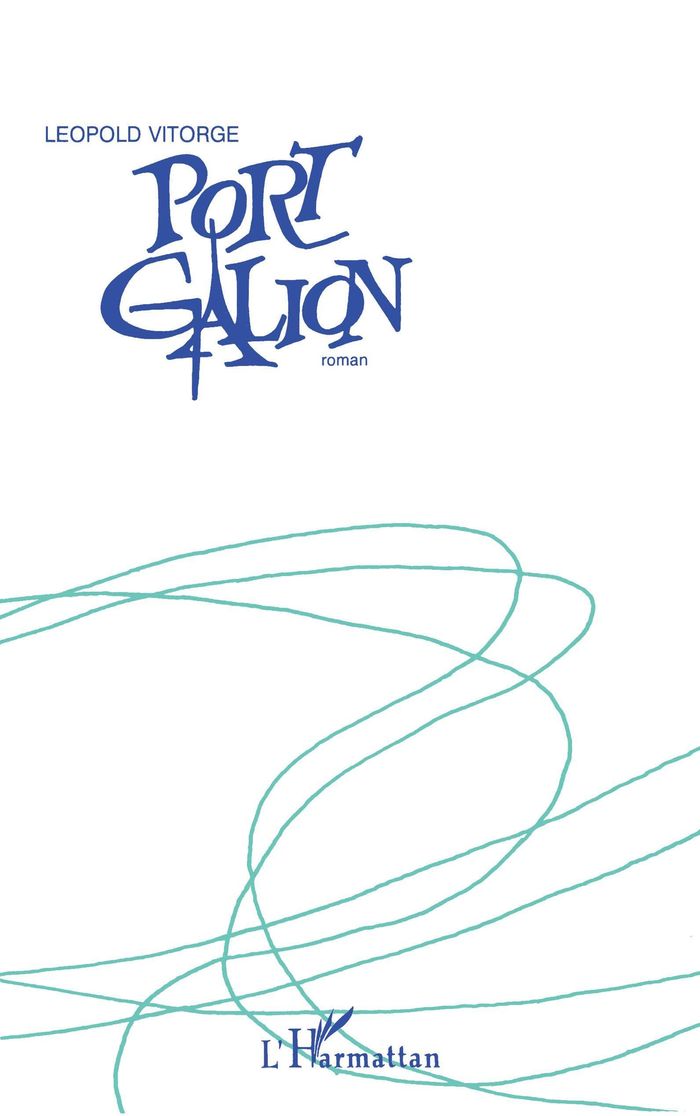 Couverture du livre « PORT-GALION » de Leopold Vitorge, librairie Les Contes Infusés à Corte