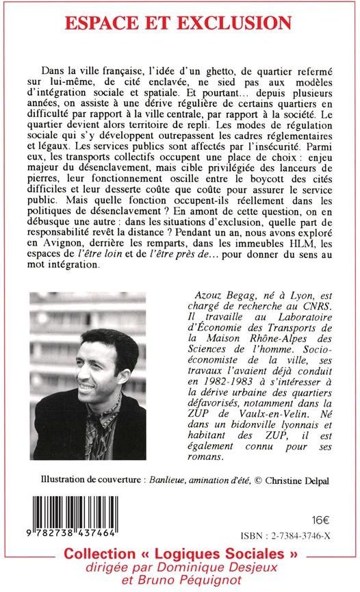Quatrième de couverture de « ESPACE ET EXCLUSION - MOBILITES DANS LES QUARTIERS PERIPHERIQUES D'AVIGNON »