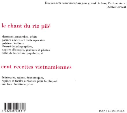 Quatrième de couverture de « LE CHANT DU RIZ PILE - CENT RECETTES VIETNAMIENNES »