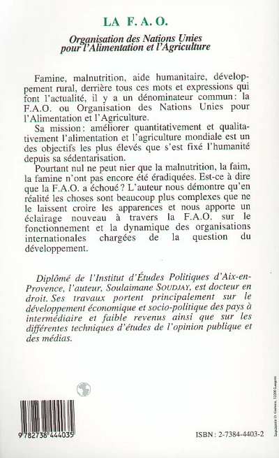 Quatrième de couverture de « LA F.A.O - ORGANISATION DES NATIONS UNIES POUR L'ALIMENTATION ET L'AGRICULTURE »
