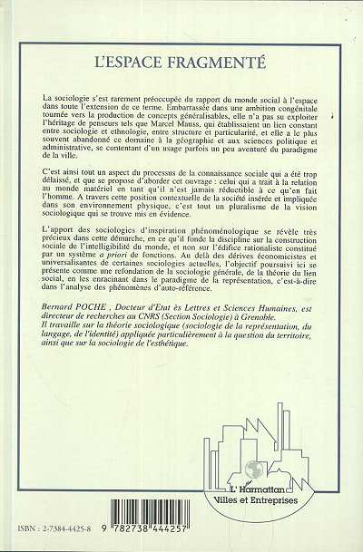 Quatrième de couverture de « L'ESPACE FRAGMENTE - ELEMENTS POUR UNE ANALYSE SOCIOLOGIQUE DE LA TERRITORIALITE »