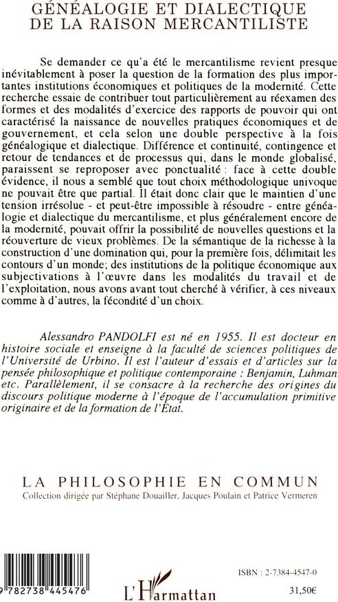 Quatrième de couverture de « GENEALOGIE ET DIALECTIQUE DE LA RAISON MERCANTILISTE »
