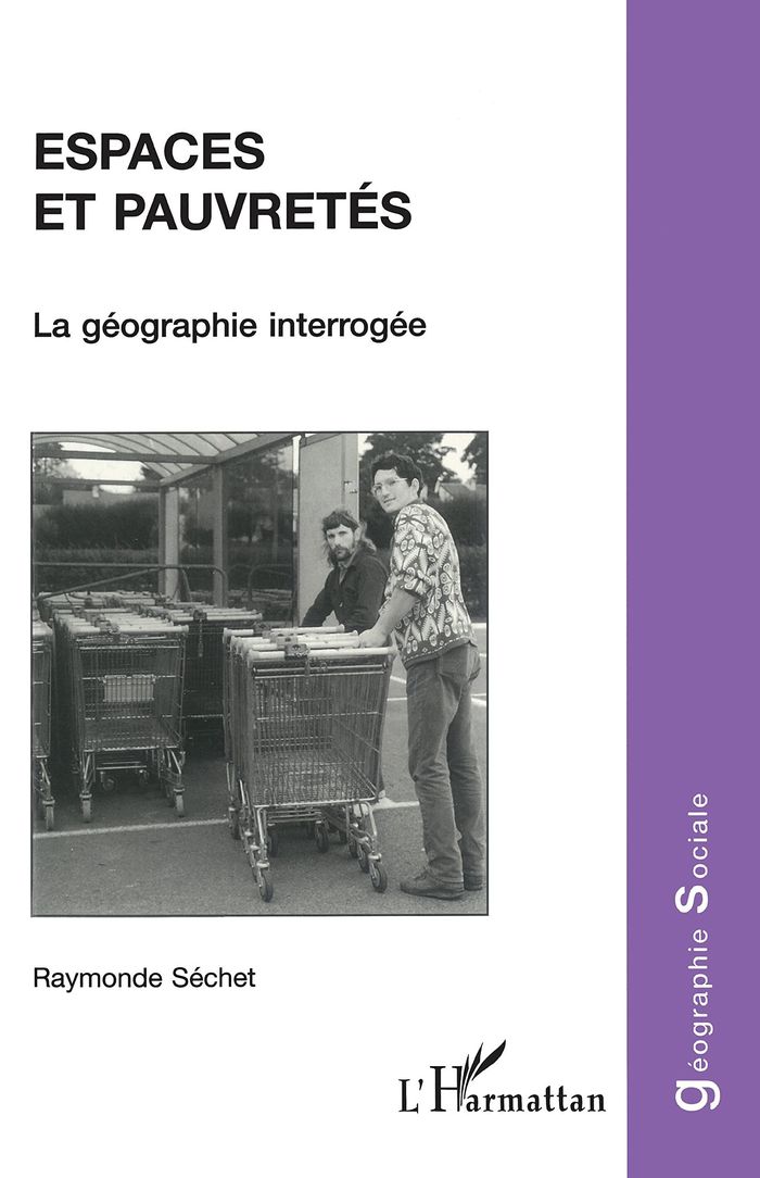 Couverture du livre « ESPACES ET PAUVRETE - LA GEOGRAPHIE INTERROGEE » de Raymonde Sechet, librairie Les Contes Infusés à Corte