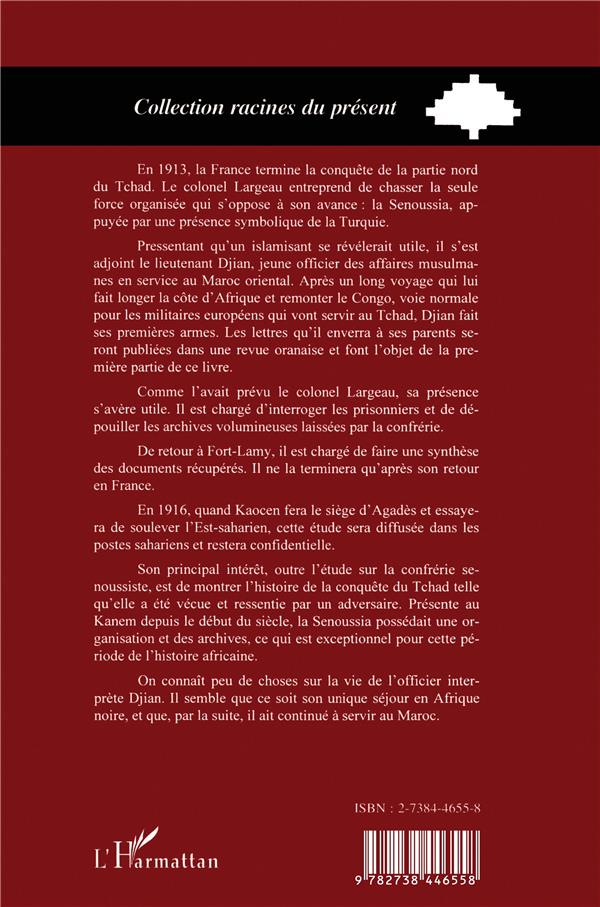 Quatrième de couverture de « LE TCHAD ET SA CONQUETE (1900-1914) »