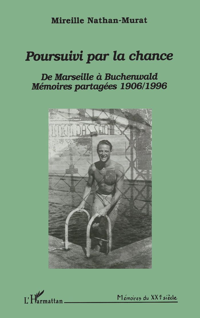 Couverture du livre « POURSUIVI PAR LA CHANCE - MEMOIRES PARTAGEES 1906/1996 » de M. Nathan-Murat, librairie Les Contes Infusés à Corte