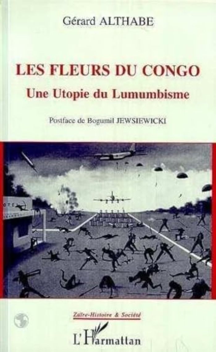 Couverture du livre « LES FLEURS DU CONGO - UNE UTOPIE DU LUMUMBISME », librairie Les Contes Infusés à Corte