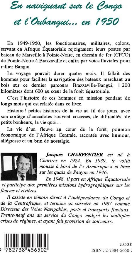 Quatrième de couverture de « EN NAVIGUANT SUR LE CONGO ET L'OUBANGUI EN 1950 »