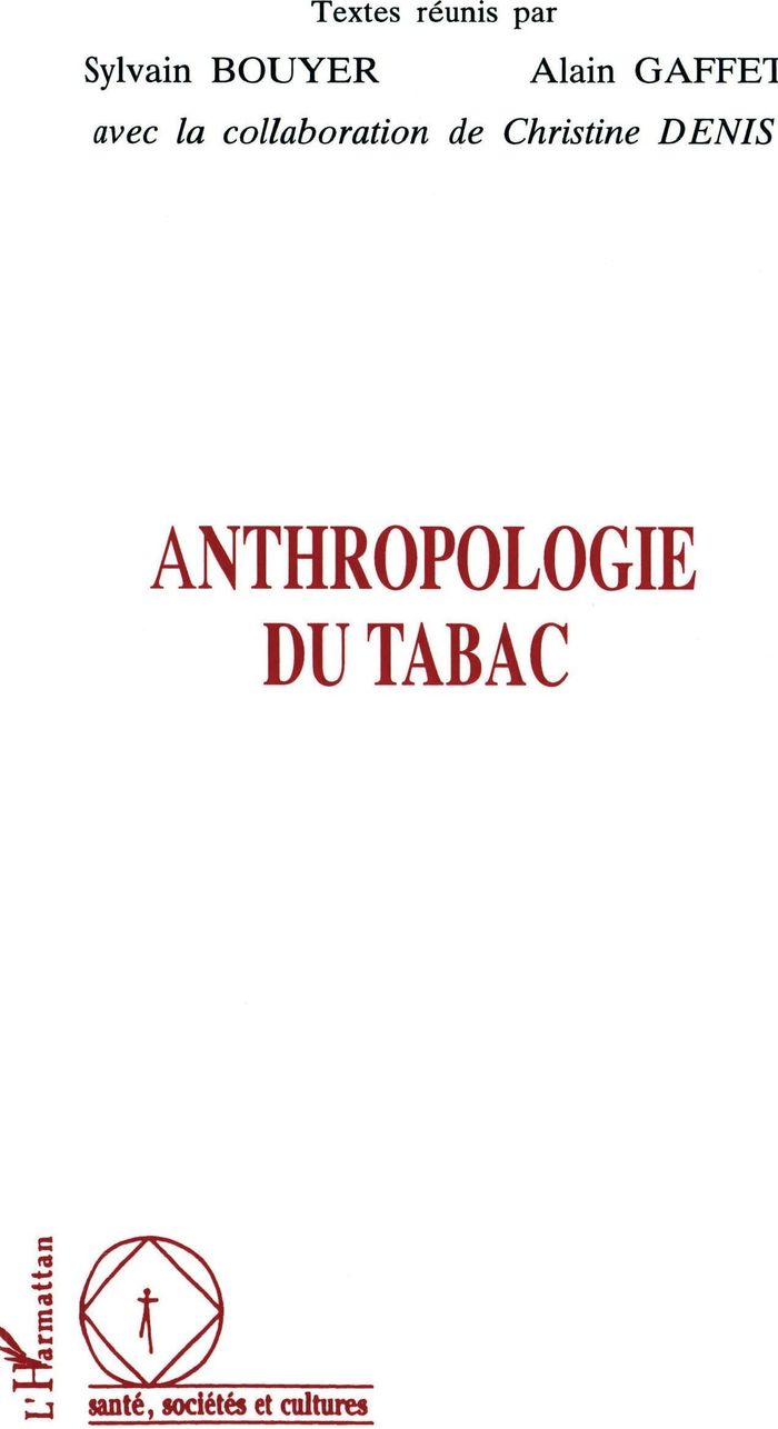 Couverture du livre « ANTHROPOLOGIE DU TABAC », librairie Les Contes Infusés à Corte