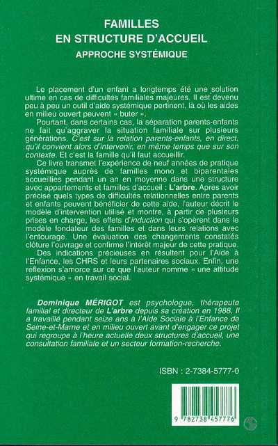 Quatrième de couverture de « FAMILLES EN STRUCTURES D'ACCUEIL - APPROCHE SYSTEMIQUE »