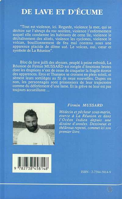 Quatrième de couverture de « DE LAVE ET D'ECUME »
