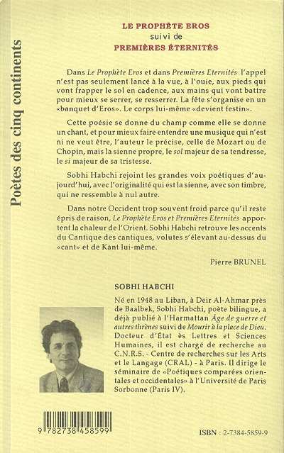Quatrième de couverture de « LE PROPHETE EROS - SUIVI DE "PREMIERES ETERNITES" »