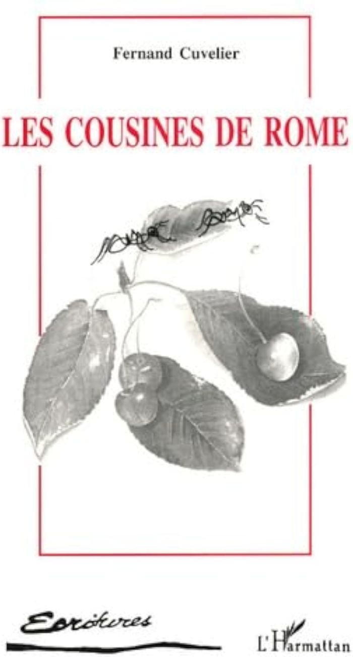 Couverture du livre « COUSINES DE ROME (LES) » de Fernand Cuvelier, librairie Les Contes Infusés à Corte