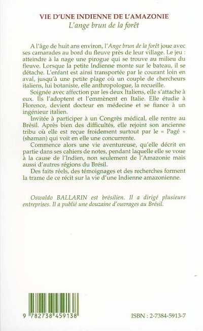 Quatrième de couverture de « VIE D'UNE INDIENNE DE L'AMAZONIE - L'ANGE BRUN DE LA FORET (PROPOS RECUEILLIS) »