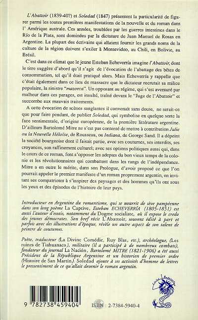 Quatrième de couverture de « L'ABATTOIR (1840) D'ESTEHAN ECHEVERRIA SUIVI DE "SOLEDAD (1847) DE BARTOLOME MITRE" - DEUX TEXTES FO »