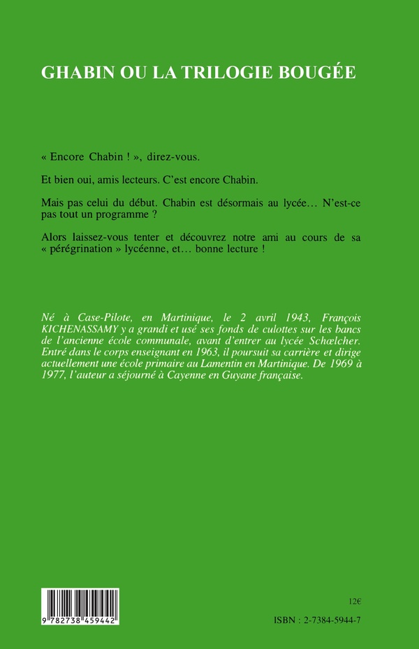 Quatrième de couverture de « CHABIN OU LA TRILOGIE BOUCLEE »