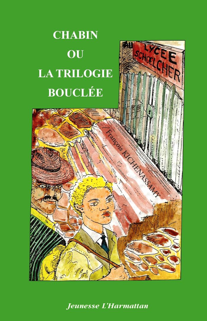 Couverture du livre « CHABIN OU LA TRILOGIE BOUCLEE », librairie Les Contes Infusés à Corte