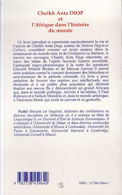 Quatrième de couverture de « CHEIKH ANTA DIOP ET L'AFRIQUE DANS L'HISTOIRE DU MONDE »