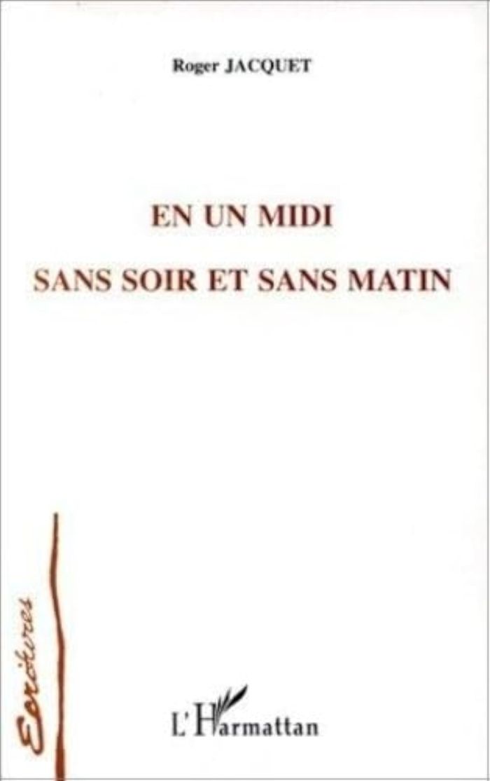 Couverture du livre « EN UN MIDI SANS SOIR ET SANS MATIN », librairie Les Contes Infusés à Corte