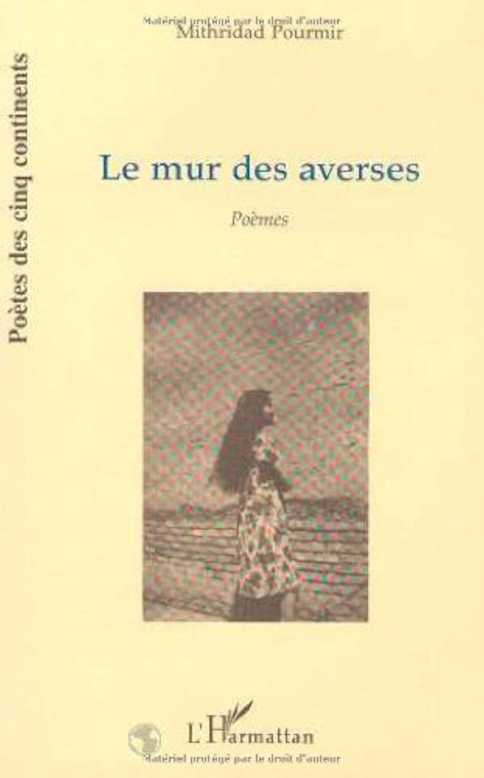 Couverture du livre « LE MUR DES AVERSES » de Mithridad Pourmir, librairie Les Contes Infusés à Corte