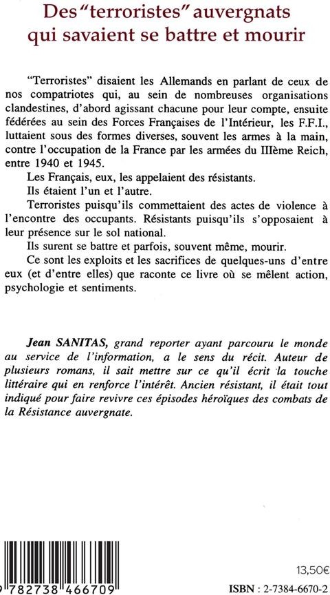 Quatrième de couverture de « DES " TERRORISTES " AUVERGNATS QUI SAVAIENT SE BATTRE ET MOURIR »
