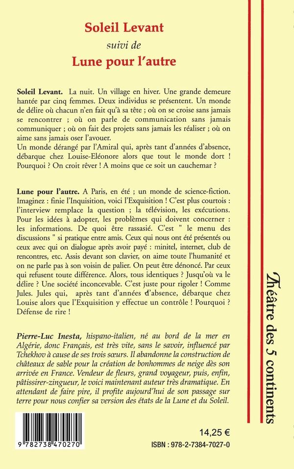 Quatrième de couverture de « SOLEIL LEVANT (SUIVI DE) LUNE POUR L'AUTRE »