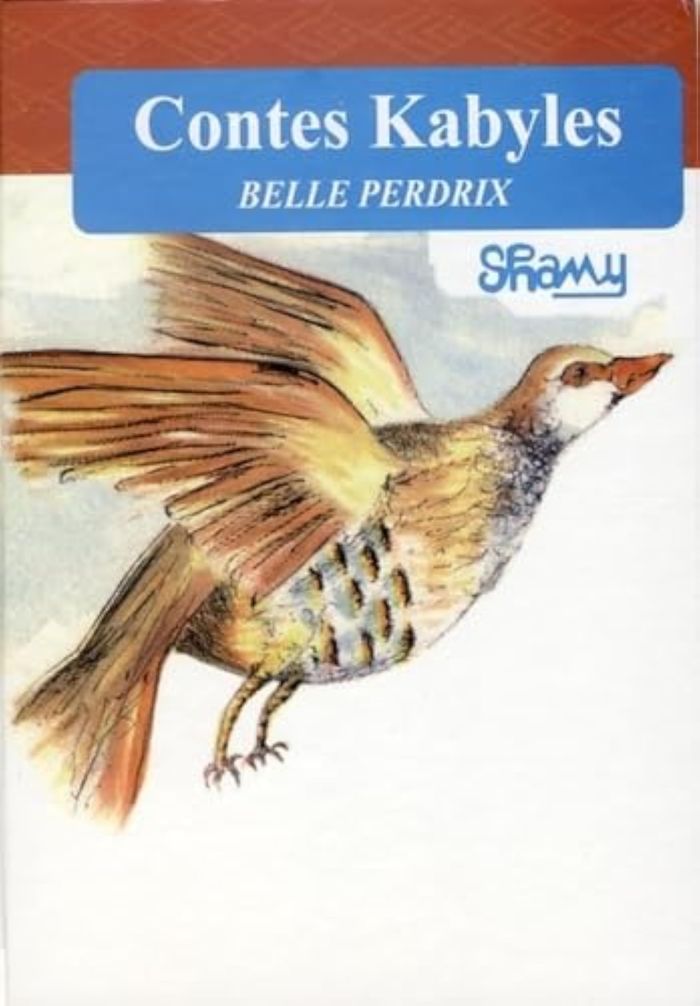 Couverture du livre « CONTES KABYLES - BELLE PERDRIX - TIMUCUHA N LEQVAYEL - IZEM & SSIBUS », librairie Les Contes Infusés à Corte