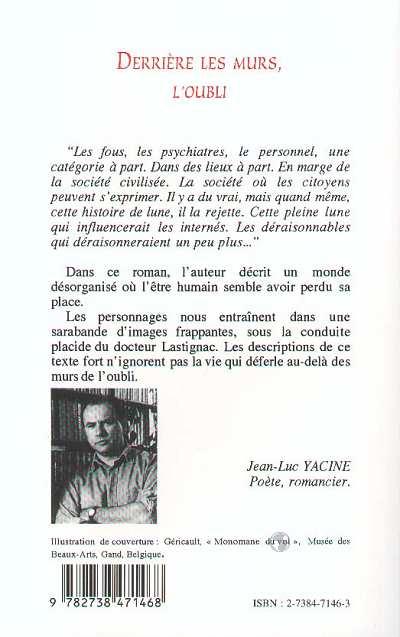Quatrième de couverture de « DERRIERE LES MURS, L'OUBLI »