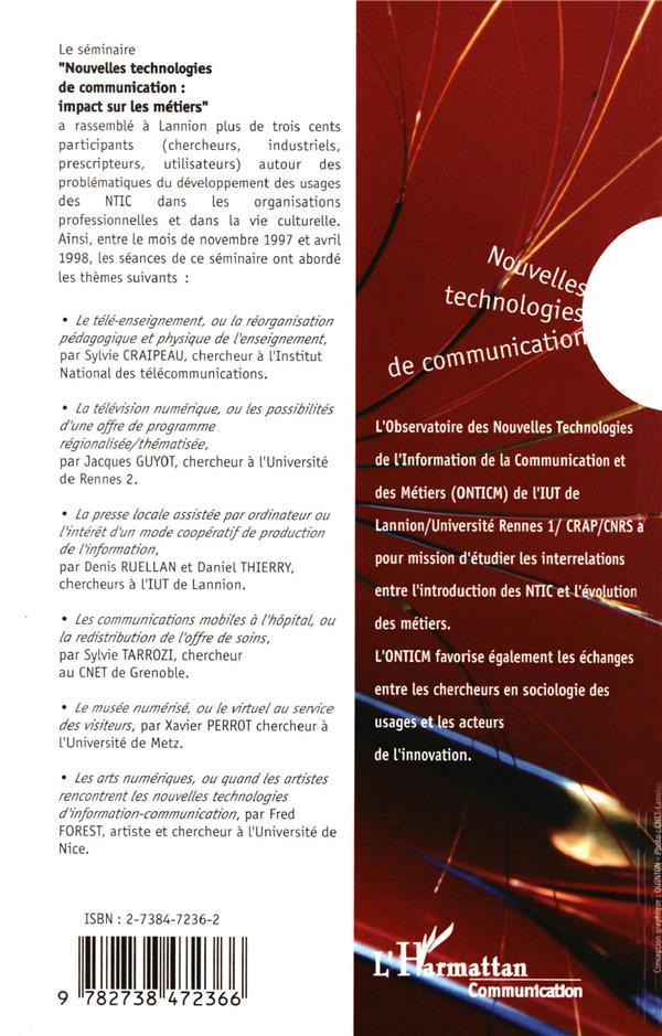 Quatrième de couverture de « NOUVELLES TECHNOLOGIES DE COMMUNICATION - IMPACT SUR LES METIERS »