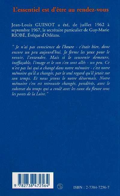 Quatrième de couverture de « ESSENTIEL EST D'ETRE AU RENDEZ-VOUS »