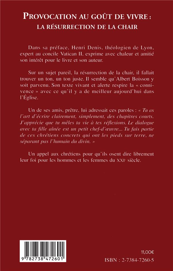 Quatrième de couverture de « PROVOCATION AU GOUT DE VIVRE : LA RESURRECTION DE LA CHAIR »