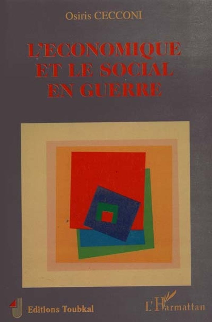 Couverture du livre « L'ECONOMIQUE ET LE SOCIAL EN GUERRE », librairie Les Contes Infusés à Corte