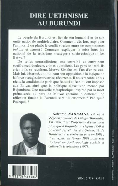 Quatrième de couverture de « DIRE L'ETHNISME AU BURUNDI - RECITS DE VIE DE MUTWE SIMEHO »