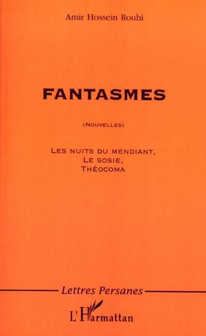Couverture du livre « FANTASMES - LES NUITS DU MENDIANT, LE SOSIE, THEOCOMA », librairie Les Contes Infusés à Corte