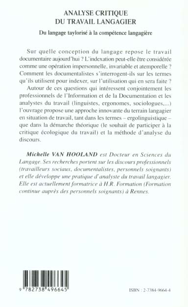 Quatrième de couverture de « ANALYSE CRITIQUE DU TRAVAIL LANGAGIER - DU LANGAGE TAYLORISE A LA COMPETENCE LANGAGIERE »
