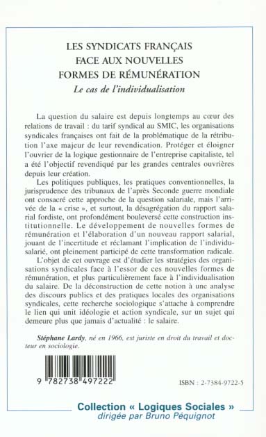 Quatrième de couverture de « LES SYNDICATS FRANCAIS FACE AUX NOUVELLES FORMES DE REMUNERATION - LE CAS DE L'INDIVIDUALISATION »
