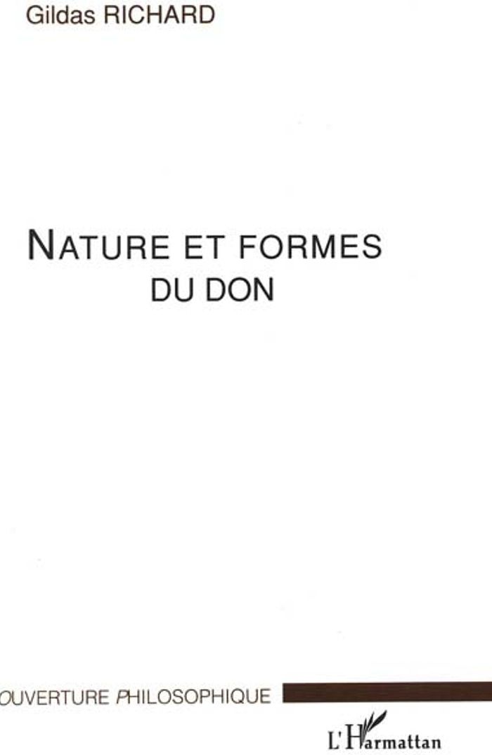 Couverture du livre « NATURE ET FORMES DU DON » de Gildas Richard, librairie Les Contes Infusés à Corte