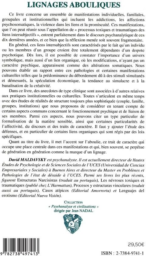Quatrième de couverture de « LIGNAGES ABOULIQUES - PROCESSUS TOXIQUES ET TRAUMATIQUES DANS DES STRUCTURES INTERSUBJECTIVES »