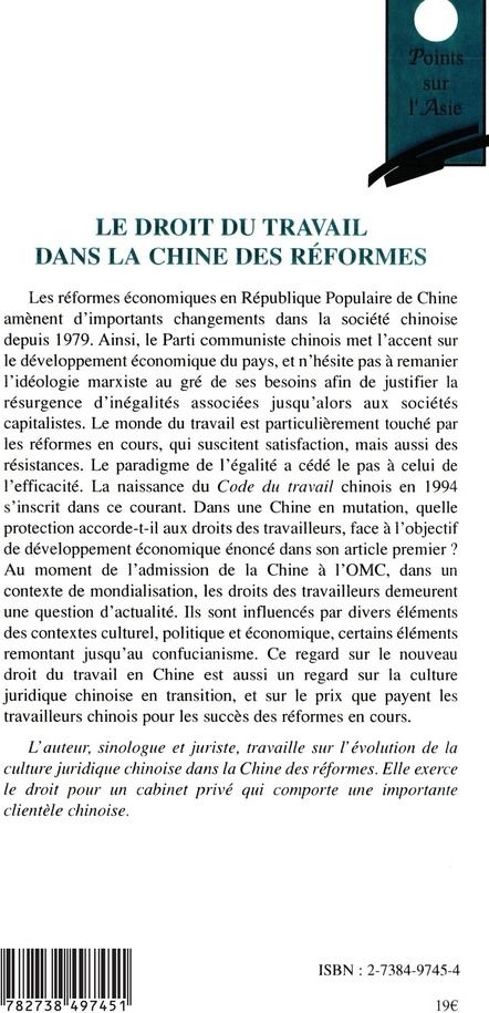 Quatrième de couverture de « LE DROIT DU TRAVAIL DANS LA CHINE DES REFORMES »