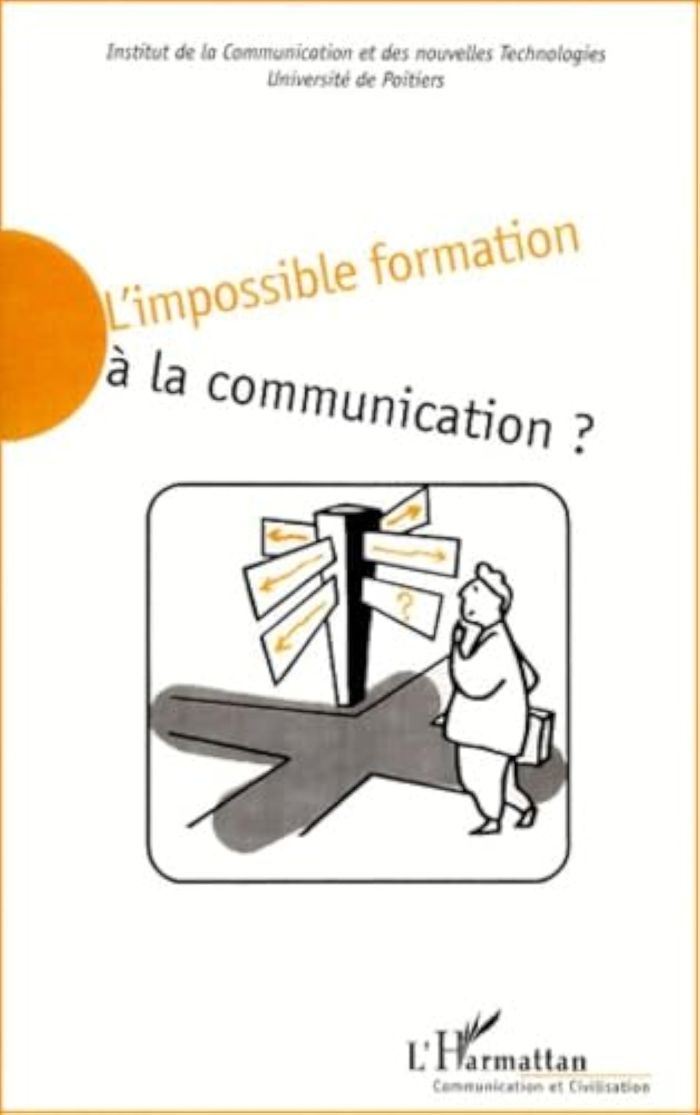 Couverture du livre « L'IMPOSSIBLE FORMATION A LA COMMUNICATION ? » de Xxx, librairie Les Contes Infusés à Corte
