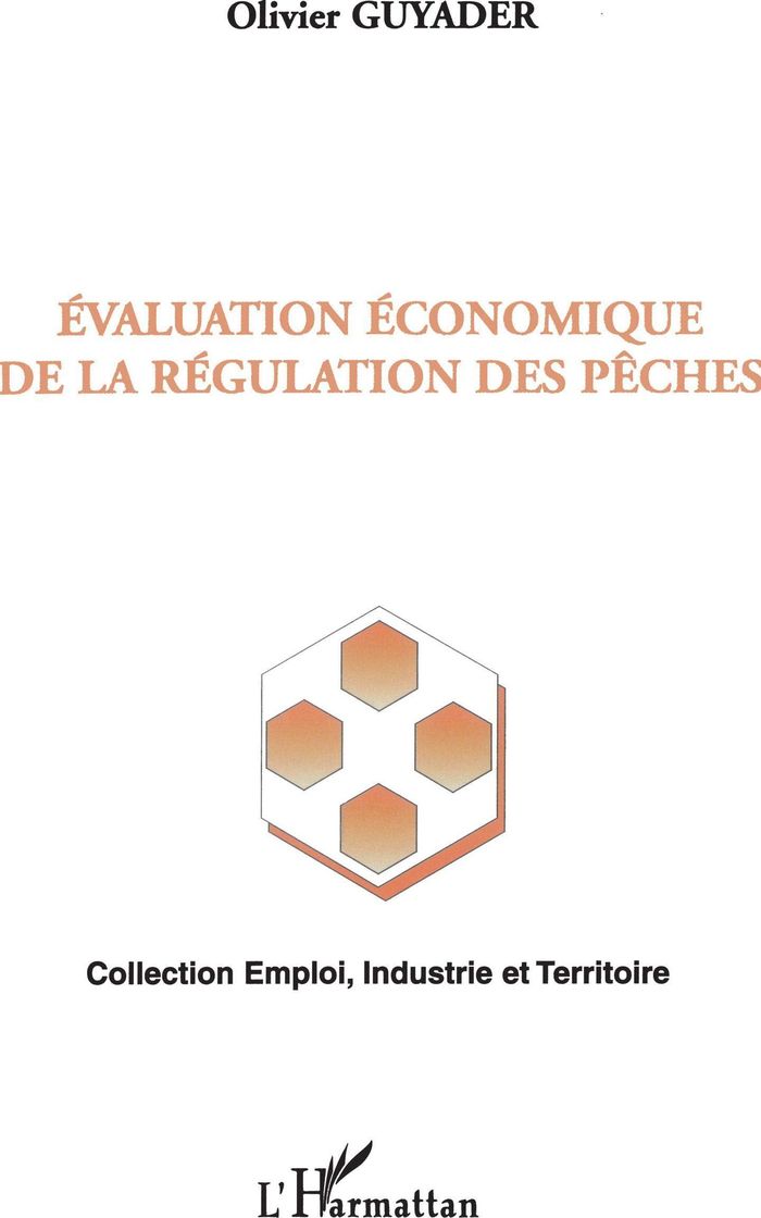 Couverture du livre « L'EVALUATION ECONOMIQUE DE LA REGULATION DES PECHES », librairie Les Contes Infusés à Corte