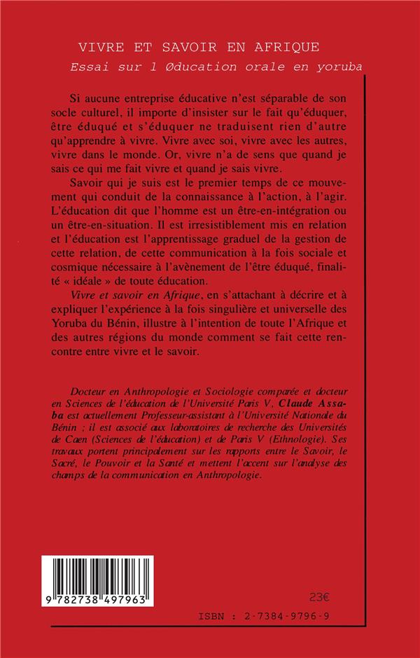 Quatrième de couverture de « VIVRE ET SAVOIR EN AFRIQUE - ESSAI SUR L'EDUCATION ORALE EN YORUBA »