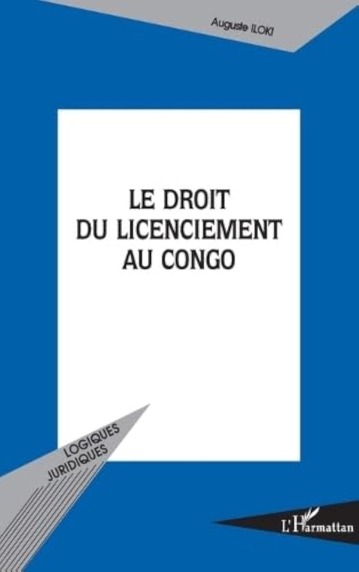 Couverture du livre « LE DROIT DU LICENCIEMENT AU CONGO », librairie Les Contes Infusés à Corte