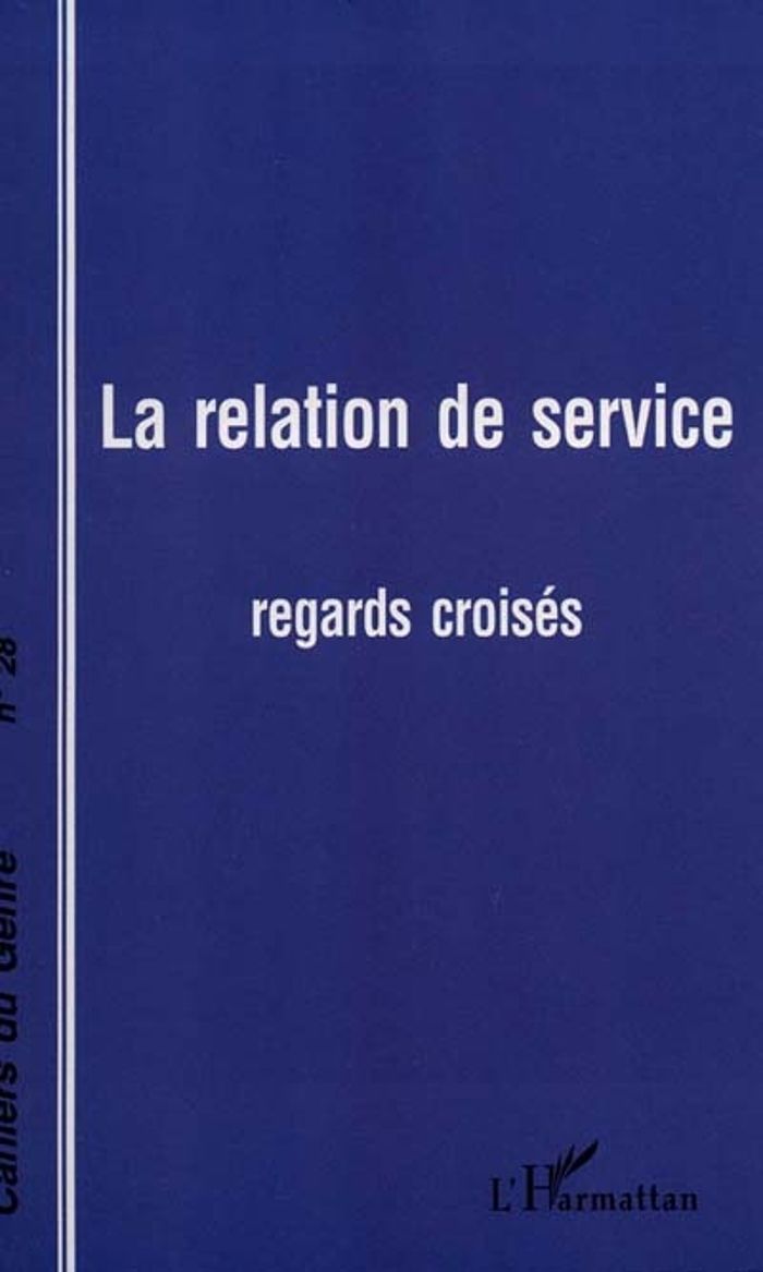 Couverture du livre « LA RELATION DE SERVICE - VOL28 - REGARDS CROISES », librairie Les Contes Infusés à Corte