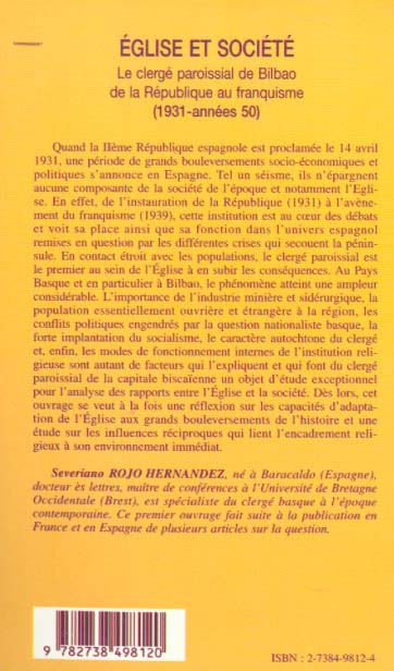 Quatrième de couverture de « EGLISE ET SOCIETE - LE CLERGE PAROISSIAL DE BILBAO DE LA REPUBLIQUE AU FRANQUISME - (1931-ANNEES 50) »