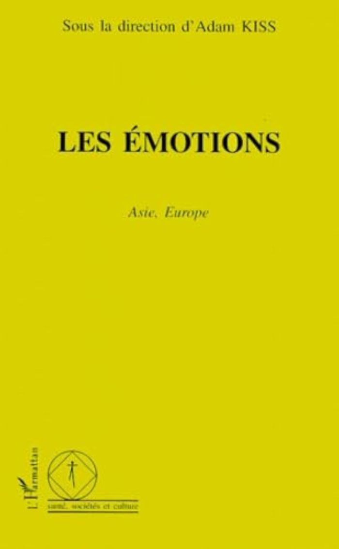 Couverture du livre « LES EMOTIONS - ASIE, EUROPE », librairie Les Contes Infusés à Corte