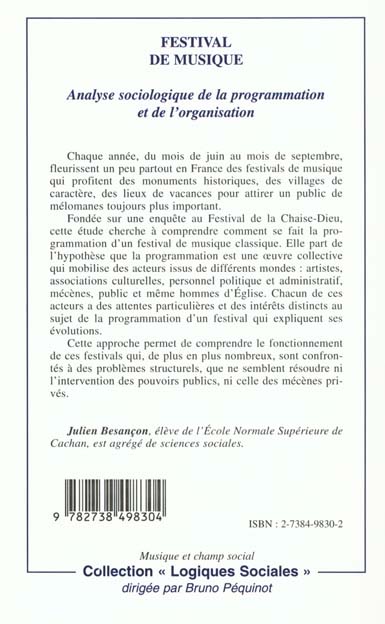 Quatrième de couverture de « FESTIVAL DE MUSIQUE - ANALYSE SOCIOLOGIQUE DE LA PROGRAMMATION ET DE L'ORGANISATION »