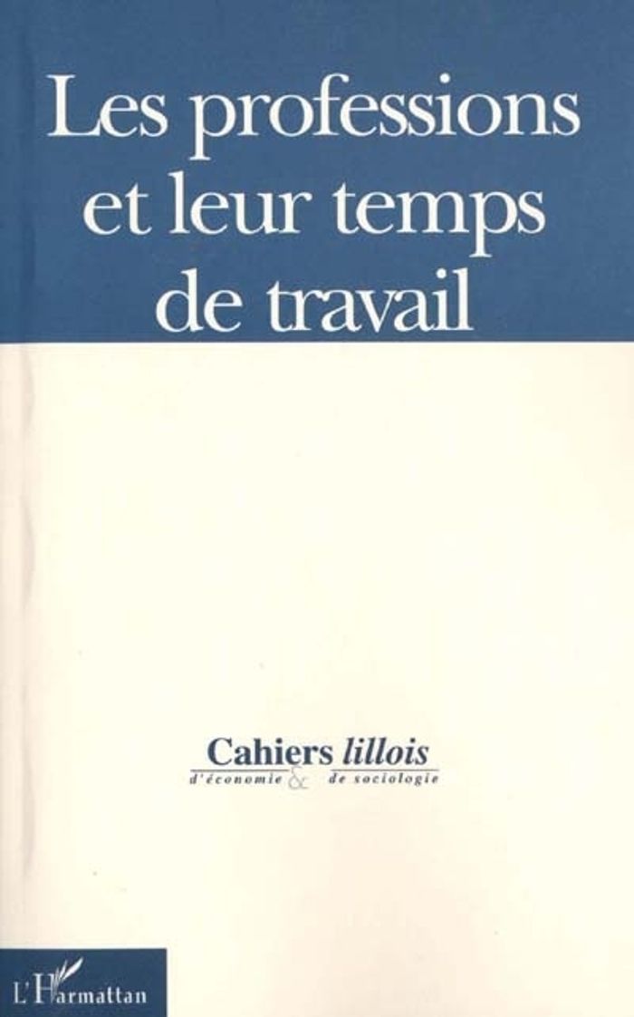 Couverture du livre « LES PROFESSIONS ET LEUR TEMPS DE TRAVAIL - VOL34 » de Xxx, librairie Les Contes Infusés à Corte